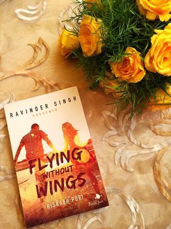 Flying without Wings- Rishabh Puri Flying without Wings- Rishabh Puri