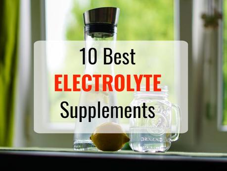 Best Electrolyte Supplements