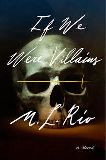 If We Were Villains by M. L. Rio- Feature and Review
