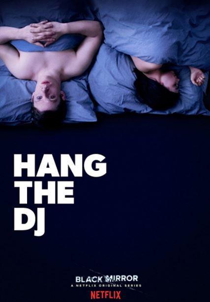 Black Mirror – Hang the DJ