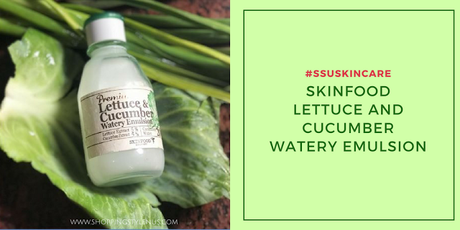 #SSUApproved Skinfood Lettuce and Cucumber Watery Emulsion review. I earned this iraculous product because of a Gesture of Kindness