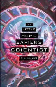 Danika reviews The Little Homo Sapiens Scientist by S.L. Huang