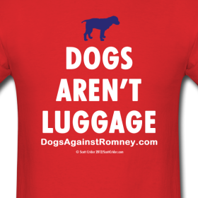 Dogs aren't luggage...: © Dogs Against Romney