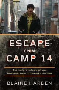 Book review: Escape from Camp 14 – Blaine Harden (New release)