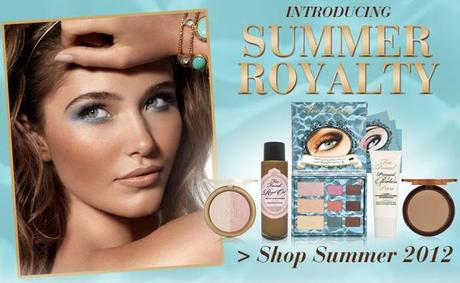 Upcoming Collections: Makeup Collections : Too Faced : Too Faced Summer Royalty Collection for Summer 2012