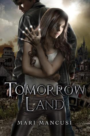 Tomorrow Land by Mari Mancusi