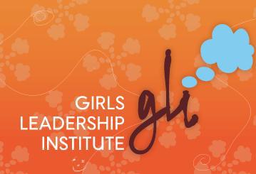 Girls Leadership Institute: The Summer That Changed Me