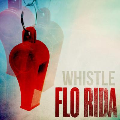 Flo Rida - Whistle