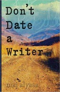 Julie Thompson reviews Don’t Date a Writer by Maj al-Yasa