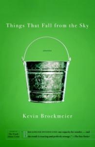 Short Stories Challenge 2018 – The House At The End Of The World by Kevin Brockmeier from the collection Things That Fall From The Sky.