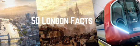 Did you know these facts about London?