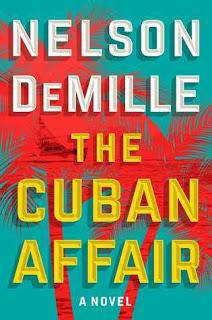 The Cuban Affair by Nelson DeMille - Feature and Review