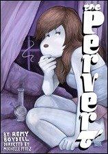 First Look: The Pervert GN by Perez & Boydell (Image)
