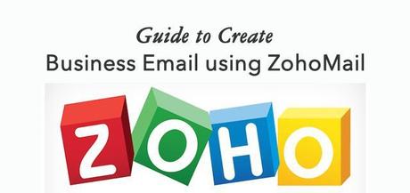 Step-by-Step Guide To Creating Business Email Using ZohoMail