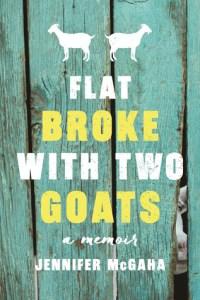 Flat Broke with Two Goats by Jennifer McGaha #BookReview #Memoir