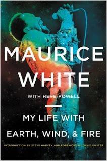 MONDAY'S MUSICAL MOMENT- Maurice White: My Life With Earth, Wind, & Fire- Feature and Review