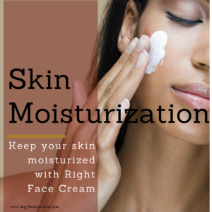 Keep your skin moisturized