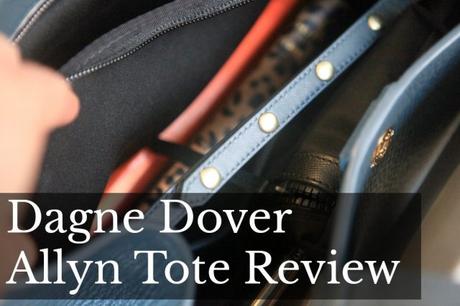 Dagne Dover Allyn Tote Review - Paperblog