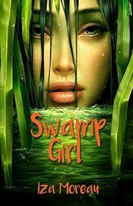 Megan Casey reviews Swamp Girl by Iza Moreau