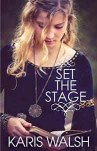 Elinor Zimmerman reviews Set the Stage by Karis Walsh