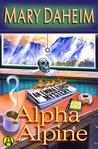 Alpha Alpine (Emma Lord #27)