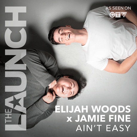 Ain’t Easy: The Launch’s Elijah Woods x Jamie Fine Interview, Review, and 5 Quick Questions