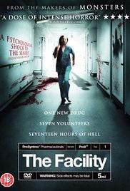 Movie Reviews 101 Midnight Horror – The Facility (2012)
