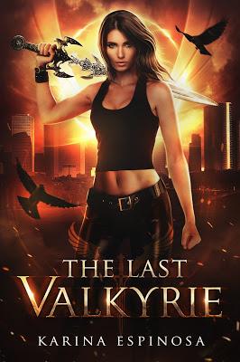 The Last Valkyrie  by Karina Espinosa