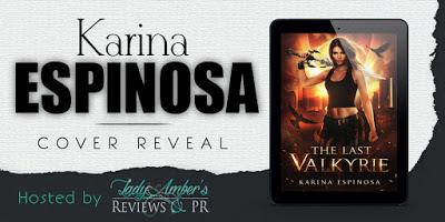 The Last Valkyrie  by Karina Espinosa