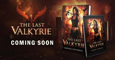 The Last Valkyrie  by Karina Espinosa