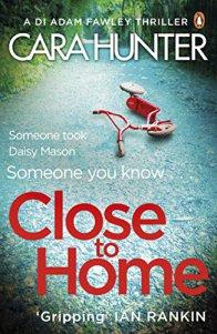 Close to Home – Cara Hunter #BlogTour