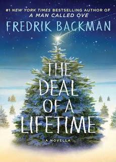 The Deal of a Lifetime- by Fredrik Backman- Feature and Review