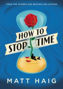 Talking About How To Stop Time by Matt Haig with Chrissi Reads