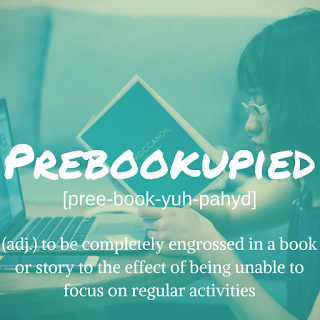 Made-Up Word of the Month: Prebookupied