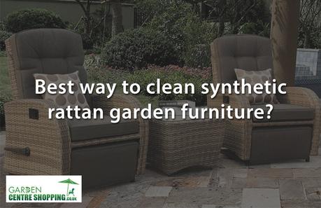 What’s the best way to clean synthetic rattan garden furniture?
