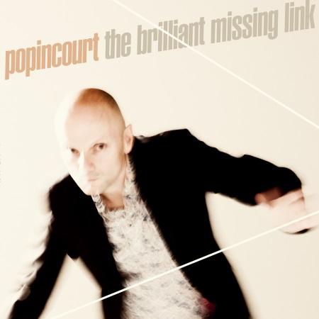 Popincourt: The Brilliant Missing Link