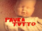 Movie Review: Paura Tutto (2014)