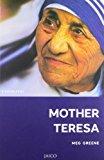 10 Quotes By Mother Teresa on Kindness, Love & Humanity