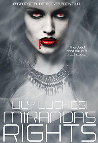 Miranda's Rights (Paranormal Detective Series Book 2) by [Luchesi, Lily]
