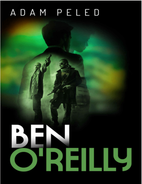 Ben O’Reilly by Adam Peled – A Story With Multiple Layers of Suspense #BookReview