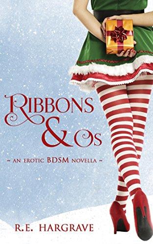 Promo Tour: Ribbons & O's by R.E. Hargrave, Erotica