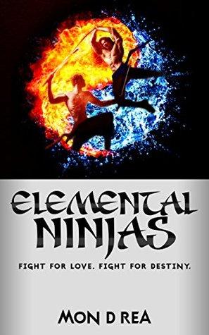 Elemental Ninjas by Mon D. Rea | Blushing Geek