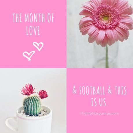 The Month of Love, Super Bowl LII & ‘This Is Us’