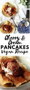 Cherry & Cream Pancakes | Vegan Recipe from The Tofu Diaries | #Vegan #PancakeDay #VeganRecipe #Pancakes