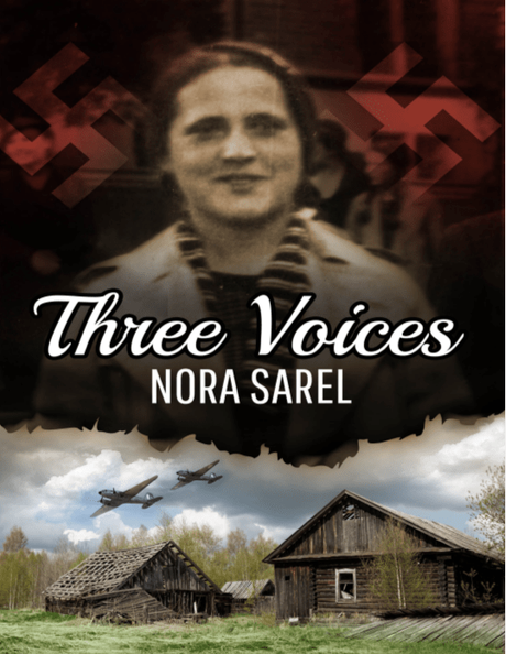Three Voices by Nora Sarel – The Story Of Unfolding Of A Truth