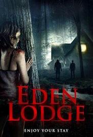 Movie Reviews 101 Midnight Horror – Eden Lodge (2015)