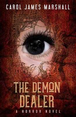 The Demon Dealer: A Horror Novel by Carol James Mitchell