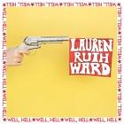 Lauren Ruth Ward: Well, Hell