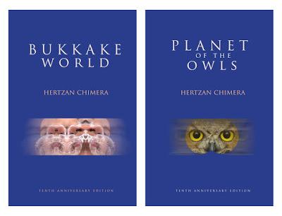 Bukkakeworld - Planet of the Owls - Tenth Anniversary Editions...