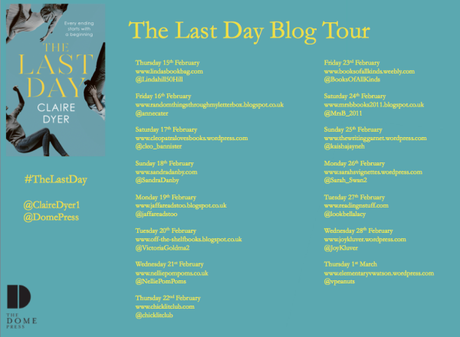 The Last Day – Claire Dyer #BookTour #GuestPost #BookReview